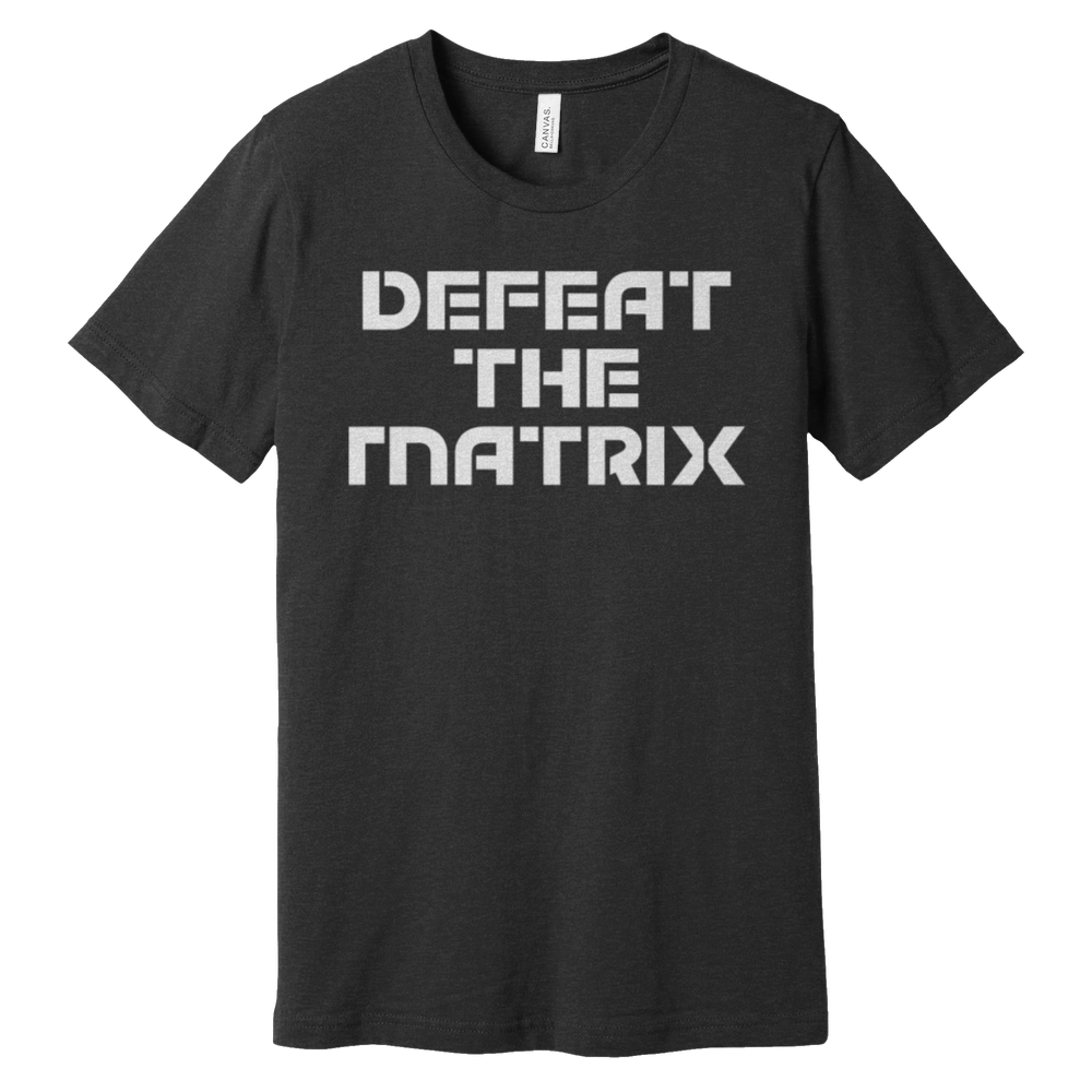 Defeat The Matrix